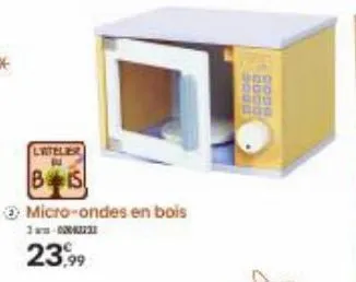 latelier b  bis  micro-ondes en bois  1  23,99  600 900 