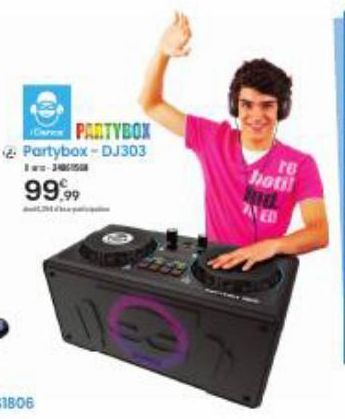 PARTYBOX  & Partybox-DJ303  99.99  JY @  re  hotil And 