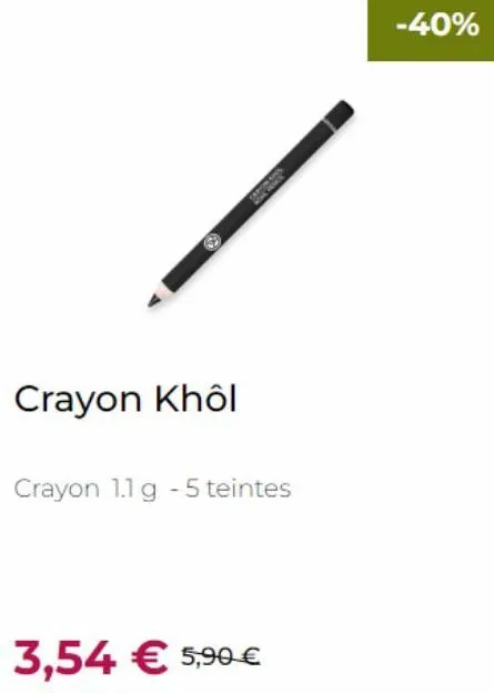 crayon khôl  g  3,54 € 5,90 €  crayon 1.1 g - 5 teintes  l song  3  -40% 