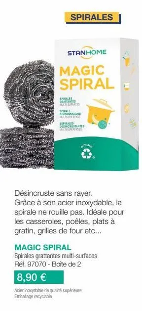 spirales  stanhome  magic spirale  spirales gratantes multifaces  spirali disincrostant multifice  espirales desincrustantes miltaperficies  désincruste sans rayer. grâce à son acier inoxydable, la sp