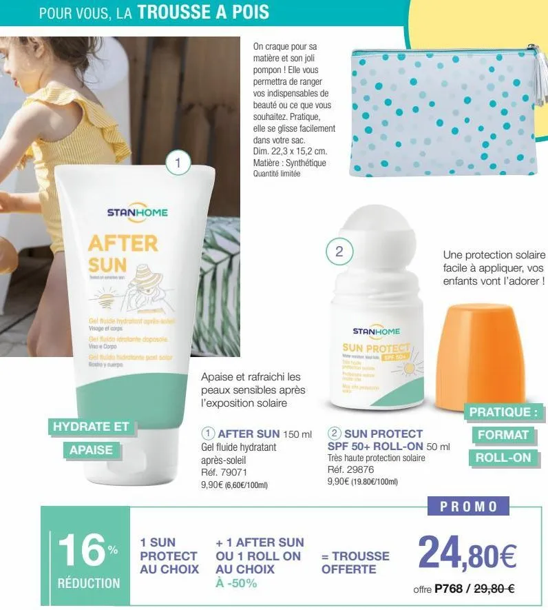 pour vous, la trousse a pois  stanhome  after sun  down  gel fulde hydratant après-s visage et corps  gelfluido idratante doposole viso e corpo  gelfluido hidratante post solar roho y cuerpo  hydrate 