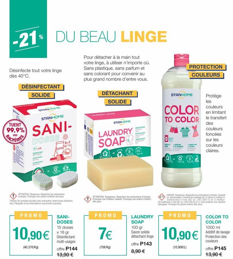 -21% DU BEAU LINGE  Pour détacher à la main tout votre linge, à utiliser n'importe où. Sans plastique, sans parfum et sans colorant pour convenir au plus grand nombre d'entre vous.  Désinfecte tout vo