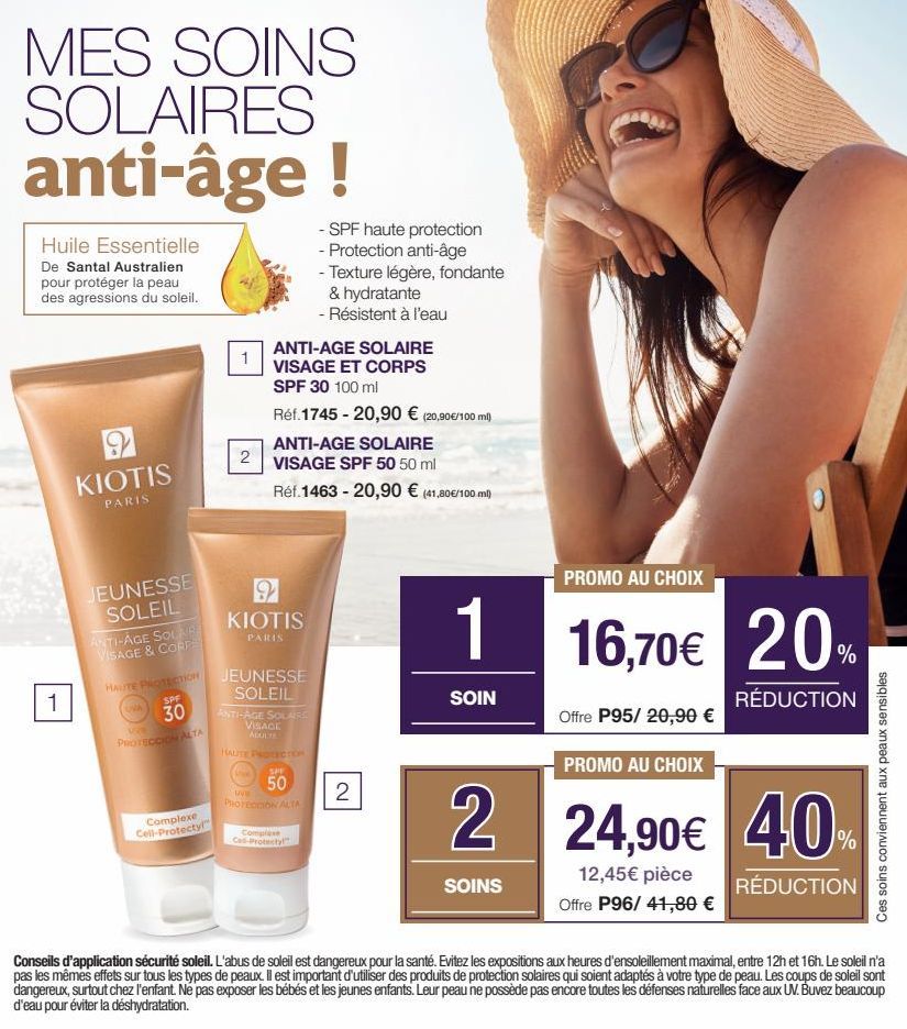 MES SOINS SOLAIRES anti-âge !  Huile Essentielle  De Santal Australien pour protéger la peau des agressions du soleil.  1  KIOTIS  PARIS  JEUNESSE SOLEIL  ANTI-AGE SOLARE VISAGE & CORP  HAUTE PROTECTI