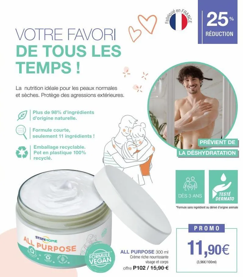 votre favori de tous les temps !  la nutrition idéale pour les peaux normales et sèches. protège des agressions extérieures.  plus de 98% d'ingrédients d'origine naturelle.  formule courte,  seulement