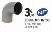 3.0 NF  ,50  COUDE M/F 87°30 Ø100 mm env. Coloris gris. 