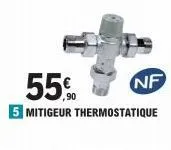 55%  5 mitigeur thermostatique  nf 