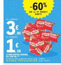 LE PRODUIT  3  A2 PRODUIT  58  12 MINI BABYBEL ORIGINAL 23% MAY AR Aubit de P2 (528)  €  95  Lakg: 14.90€ 17,502 Lekg 10,47 € 