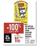 ENER  29  1-10  -100%  SUR LE 3  Frido  Baton Berger Mini  101 PAR  C  92  Notare  BBÅTON DE BERGER MINI NATURE  JUSTIN  BRIDOU  100g Le kg: 28€90 ou X3 19620 