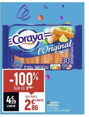 Coraya  POLONES RESPONSABIL  -100%  SUR LE 3EME  429  L'UNITÉ  SOIT PAR 3  l'Original  30  Brows  286  Comma  WIND  € L'UNITÉ  B CORAYA L'ORIGINAL x 30 (450) Lekg: 953 ou X3 6636 