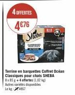4 OFFERTES  4€76  Sheba  CARRONES  Terrine en barquettes Coffret Océan Classiques pour chats SHEBA 8x 85 g + 4 offertes (1,02 kg) Autres varietes disponibles Lekg: 4667 