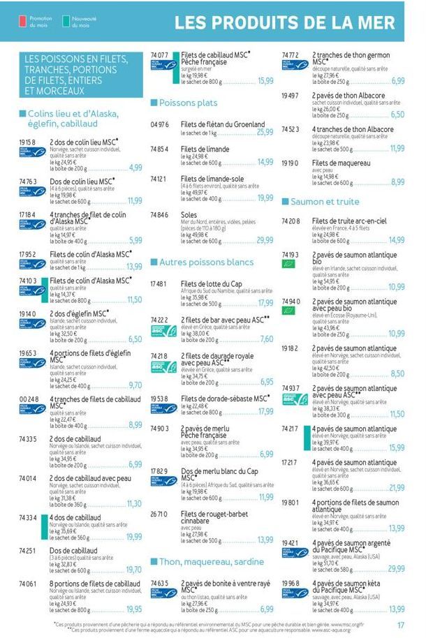 Promotion  mo  LES POISSONS EN FILETS, TRANCHES, PORTIONS DE FILETS, ENTIERS ET MORCEAUX  Colins lieu et d'Alaska, églefin, cabillaud  1915 8  74763  17184  17952  7410 3  19140  1965 3  74335  74014 