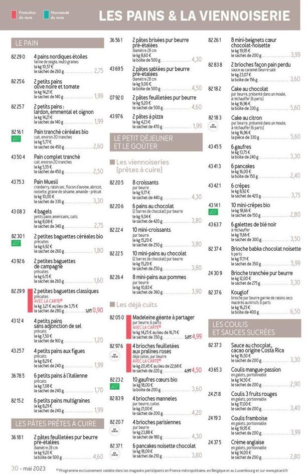 Fromotion  du mois  LE PAIN  82 290  82256  82257  82161  p  4350 4  43753  43083  82 301  $  43 926  82 299  43124  43257  36785  8215 2  Nouveauté du mois  4 pains nordiques étoiles farine de seigle