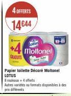 8  Lotus  Moltonel  GRATUITS  Papier toilette Décoré Moltonel LOTUS  Autres variétés ou formats disponibles à des prix différents  1-6 