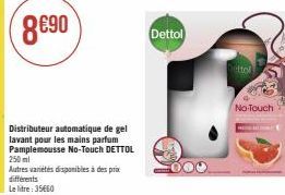 Distributeur automatique de gel lavant pour les mains parfum Pamplemousse No-Touch DETTOL 250 ml  Autres variétés disponibles à des prix  différents  Le litre: 35660  Dettol  No-Touch 