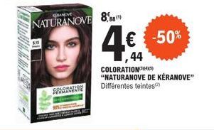 KRANOVE  NATURANOVE 88  FRIDRATARE  4€ € -50%  ,44  COLORATION "NATURANOVE DE KÉRANOVE" Différentes teintes 