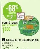 -68%  CANTES  LEA  L'UNITÉ: 2€65 PAR 2 JE CANOTTE:  1680  Casino Max  PASMETINE  BIO W 