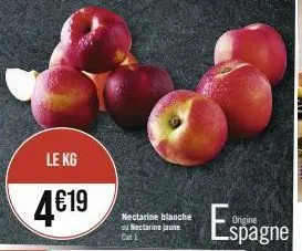 le kg  4€19  espagne 