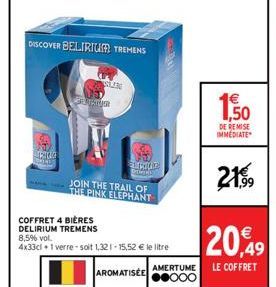 DISCOVER BELIRIUM TREMENS  Hery  SURICA  JE LAUR  COFFRET 4 BIÈRES DELIRIUM TREMENS  JOIN THE TRAIL OF THE PINK ELEPHANT  8,5% vol.  4x33cl + 1 verre-soit 1,321-15,52 € le litre  N  SURIND  DOMINS  AR