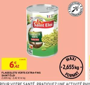 L'UNITE  RAGEOLETS  VERTS  Saint Eloi  DUCTEURS  COMMERCAN  (-2,655 kg FORMAT 