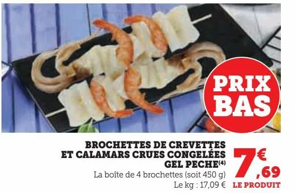 brochettes de crevettes et calamars crues congelées gel peche