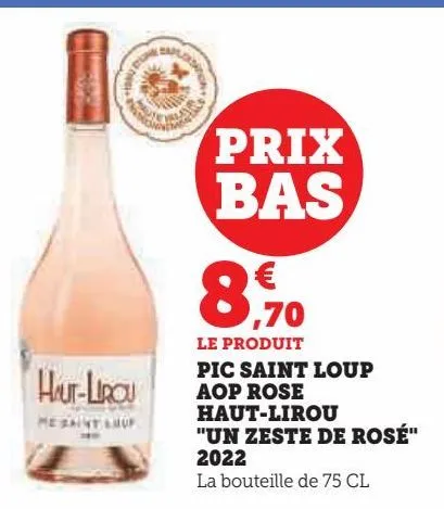 pic saint loup aop rose haut-lirou "un zeste de rosé" 2022