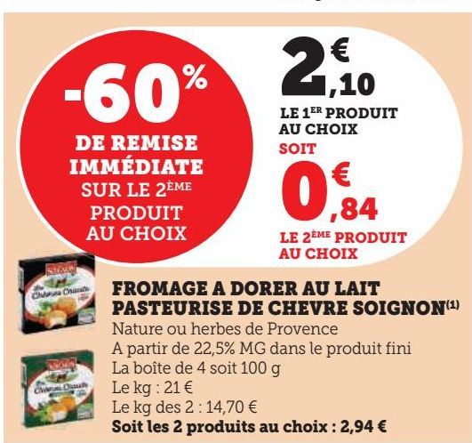 Fromage a dorer au lait pasteurise de chevre Soignon