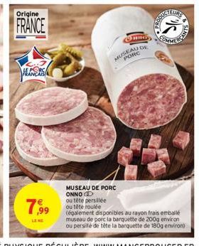 Origine  FRANCE  HEANCAIS  7,9⁹9⁹9  RRGS  MUSEAU DE PORC  COMMER  SINTAN 