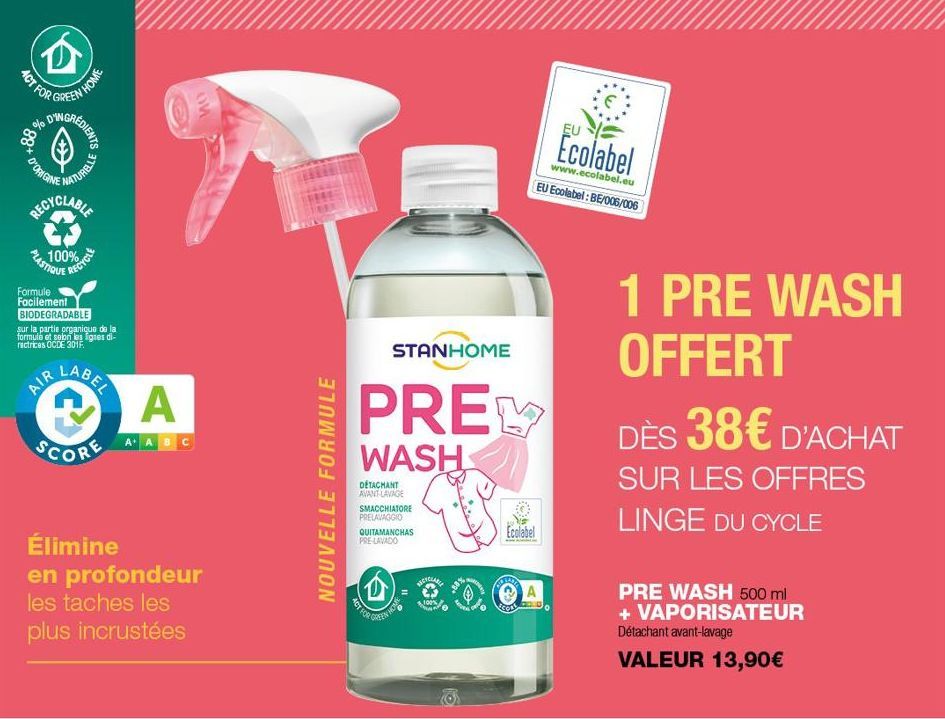 ACT FOR  AP GREEN HOME  %  98  ONGRÉDIENTS  D'ORIGINE  NATURELLE  RECYCLABLE  PLASTIQUE  100%  AIR  RECYC  Formule Facilement BIODEGRADABLE  sur la partie organique de la formule et selon les lignes d