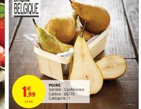 1,99  LENG  63  POIRE  Variété : Conférence Calibre: 65/70 Catégorie: 1 