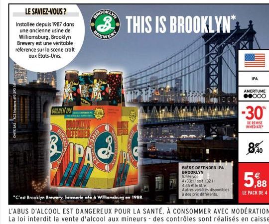 LE SAVIEZ-VOUS ?  Installée depuis 1987 dans une ancienne usine de Williamsburg, Brooklyn Brewery est une véritable référence sur la scène craft  aux États-Unis.  ONYX SAS RCS Nan 493 293  SEEEEEE  ME