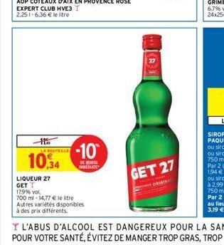 H  LA BOUTERLE  10,4  LIQUEUR 27 GET I  17.9% vol.  700 ml -14,77 € le litre  Autres variétés disponibles  à des prix différents.  -10  DE REMISE IMMEDIATE  GET 27  GINA 