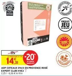 17%  la fontaine à vin  14,31  -20  de remise immediate  aop coteaux d'aix en provence rosé expert club hve3 2,251-6,36 € le litre  vinn sprolive  produit  jeu  du moment  ******** 