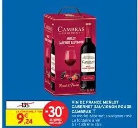 -13%  la fontaine à vin  9,24  cambras  pranca  merlot  cabernet sauvignon  -30⁰  de remise immediate  & fruit  cambran  vin de france merlot cabernet sauvignon rouge cambras  ou merlot cabernet sauvi