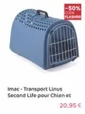 Imac - transport Linus second life pour chien et offre à 20,95€ sur Animalis