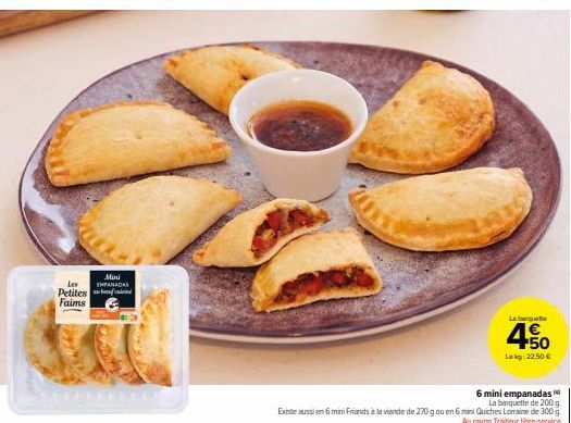 Mini EMPANADAS  Les  Petites b Faims  Labe  450  Lekg: 22.50 €  