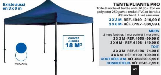 Existe aussi en 3x6m  2coloris  COUVRE JUSQU'À  18 M²  TENTE PLIANTE PRO  Toile étanche et traitée anti-UV 30+. Toit en polyester 250g avec enduit PVC et bandes d'étanchéité. Livré sans mur.  3X3 M-RÉ