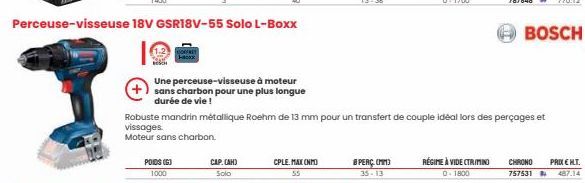 Perceuse-visseuse 18V GSR18V-55 Solo L-Boxx  I  POIDS (6) 1000  Une perceuse-visseuse à moteur  (+) sans charbon pour une plus longue  durée de vie !  CAP. (AH) Solo  Robuste mandrin métallique Roehm 