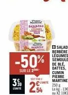 l'unité  you're  bebbeke grumes  -50%  sur le 2  pass: besche dep  2017 par  glunite  b salade berbere légumes, semoule  de blé, dattes,  