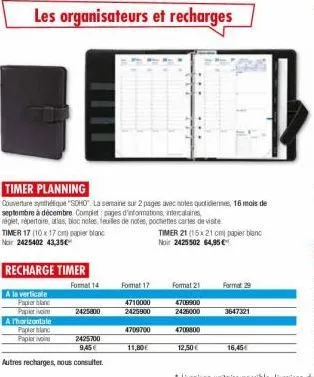 timer 17 (10 x 17 cm) papier blanc noir 2425402 43,35€  les organisateurs et recharges  recharge timer  timer planning  couverture synthétique "soho". la semaine sur 2 pages avec notes quotidiennes, 1