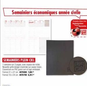 Semainiers économiques année civile  Fred P Satisfaction  SEMAINIERS PLEIN CIEL  1 semaine sur 2 pages, avec espace de notes Nowele grille design imprimée sur papier blanc Couverture en PVC grain cuir