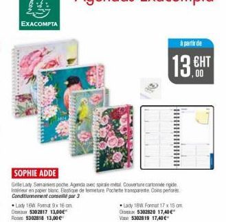 EXACOMPTA  #EXTMFMT  Lady 16W Format 9x 16 cm Daux 5302817 13,00€ Rose 5302818 13,00 €  SOPHIE ADDE  Grile Lady Semaines poche. Agenda avec spirale métal Couverture cartonnée rigide Intérieur en papie