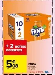 10  +2 boites  offertes  fanta  fanta orange, 10x33 d +2x33 di offerts.  drecycle ma 