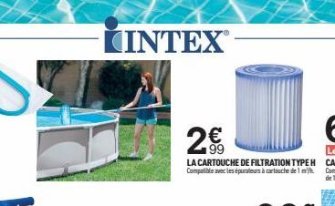 LINTEX®  2€  LA CARTOUCHE DE FILTRATION TYPEH Compatible avec les épurateurs à cartouche de 1 m². 