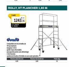 1243.36  duarib  Comple  40kg mun  10  180  ROLLY, HT PLANCHER 1,80 M  de copacables  passage des pones sans démontage 2de  se defines en une seule opération,  Hauteur de val 3,80  F 