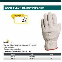 GANT FLEUR DE BOVIN FBN49  Lapai 12  Toutfier tabovhp 53ல்11.m coupe américaine Basque de savageados.  Conforme EN388:2016 (31273)  DOLION 0725  CHT  3.08  3  FOLD 