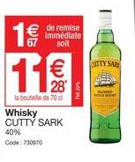 1€/  € de remise immédiate soit  Whisky CUTTY SARK 40%  Code: 730970  UTTY SAR 