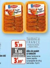 Goods Prid  Paprile  5.39  1.50 Alles de poulet  LE CARTOFFELS SONT Saveur barbecue Saveur papri  3.89 de  Soleil: 11  Ganday  Transformé en FRANCE  Varde de e  Podes 