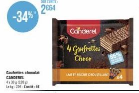 Gaufrettes chocolat CANDEREL  4x 30 g (120 g) Lekg: 22€-L'unité:4€  SOIT L'UNITÉ:  2€64  Canderel  4 Gaufrettes Choco  86%  Swed  LAIT ET BISCUIT CROUSTILLANTX4 