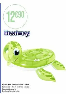 12€90  bestway  bouée xxl chevauchable tortue dimensions: 140x140 cm avec 2 poignées soupapes de sécurité 