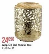 24€90  lampe en bois et métal doré 015x21 cm 